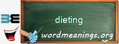 WordMeaning blackboard for dieting